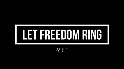 Let Freedom Ring Part 1 "New World Order" (By Titans of Liberty) Fantastic Eye Opening Documentary