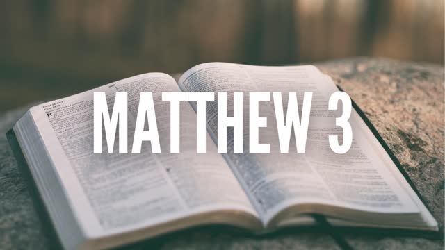 The Gospel of Matthew Chapter 3