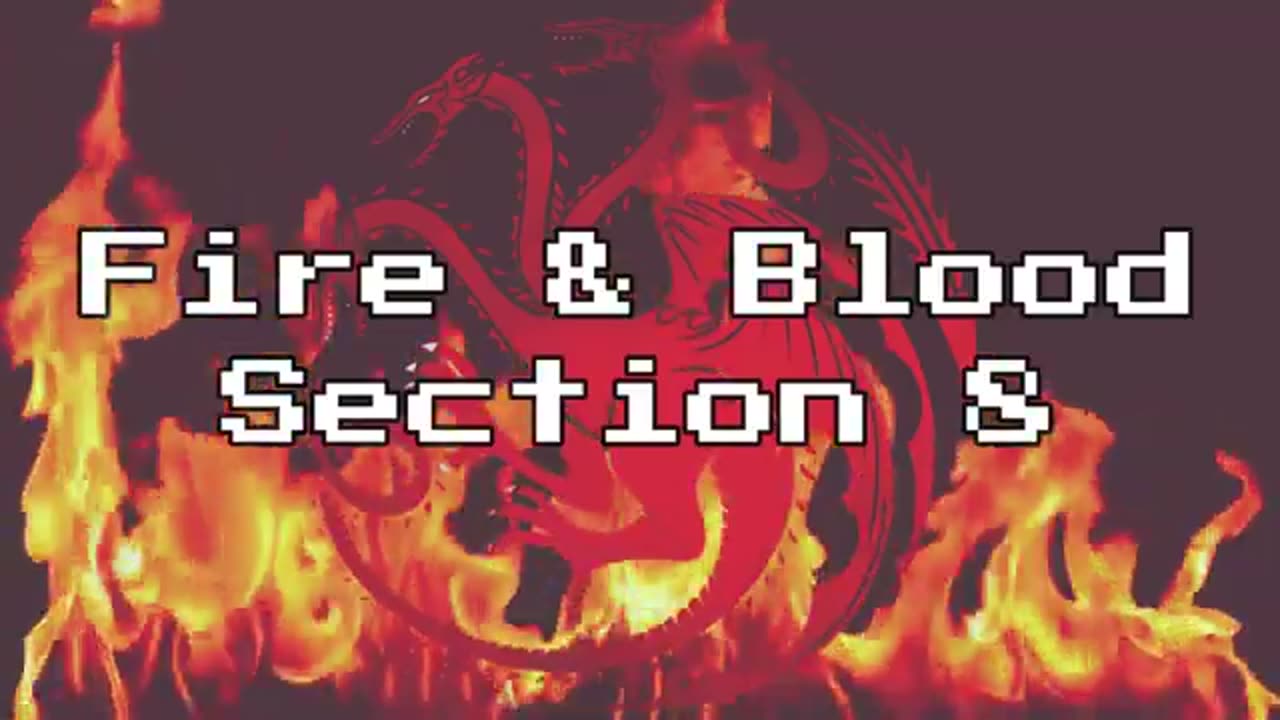 Fire and Blood chapter 8 - A time of testing