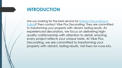 Best service for Exterior Decorating in Ealing