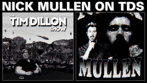 Nick Mullen on The Tim Dillon Show