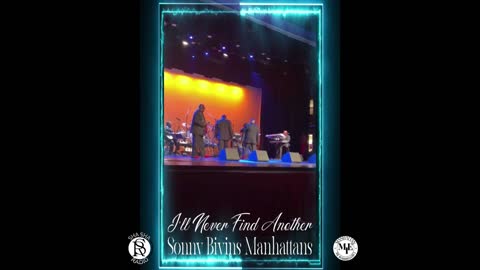 SONNY BIVINS MANHATTANS I'll Never Find Another