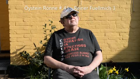 Öystein Rönne # 43 - Reiner Fuellmich 3