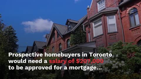 Here’s How Much Money You Need To Make To Get A Mortgage In Canada’s Major Cities