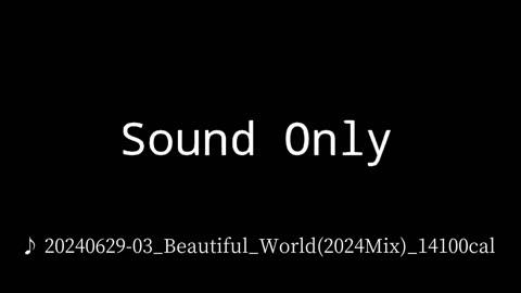 20240629-03_Beautiful_World(2024Mix)_14100cal.mp4