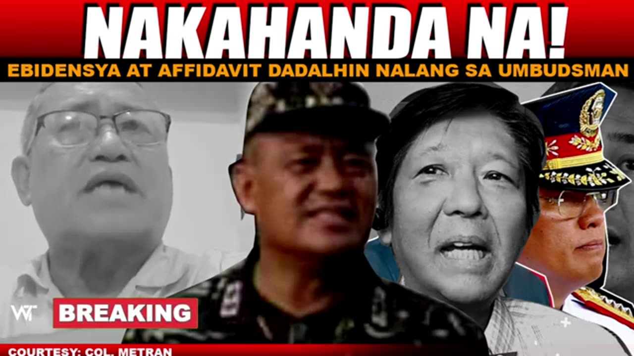 REAKING NEWS! PALAYASIN SI MARCOS COL. METRAN HAWAK NA ANG AFFIDAVIT AT EBIDENSYA UMBUDSMAN