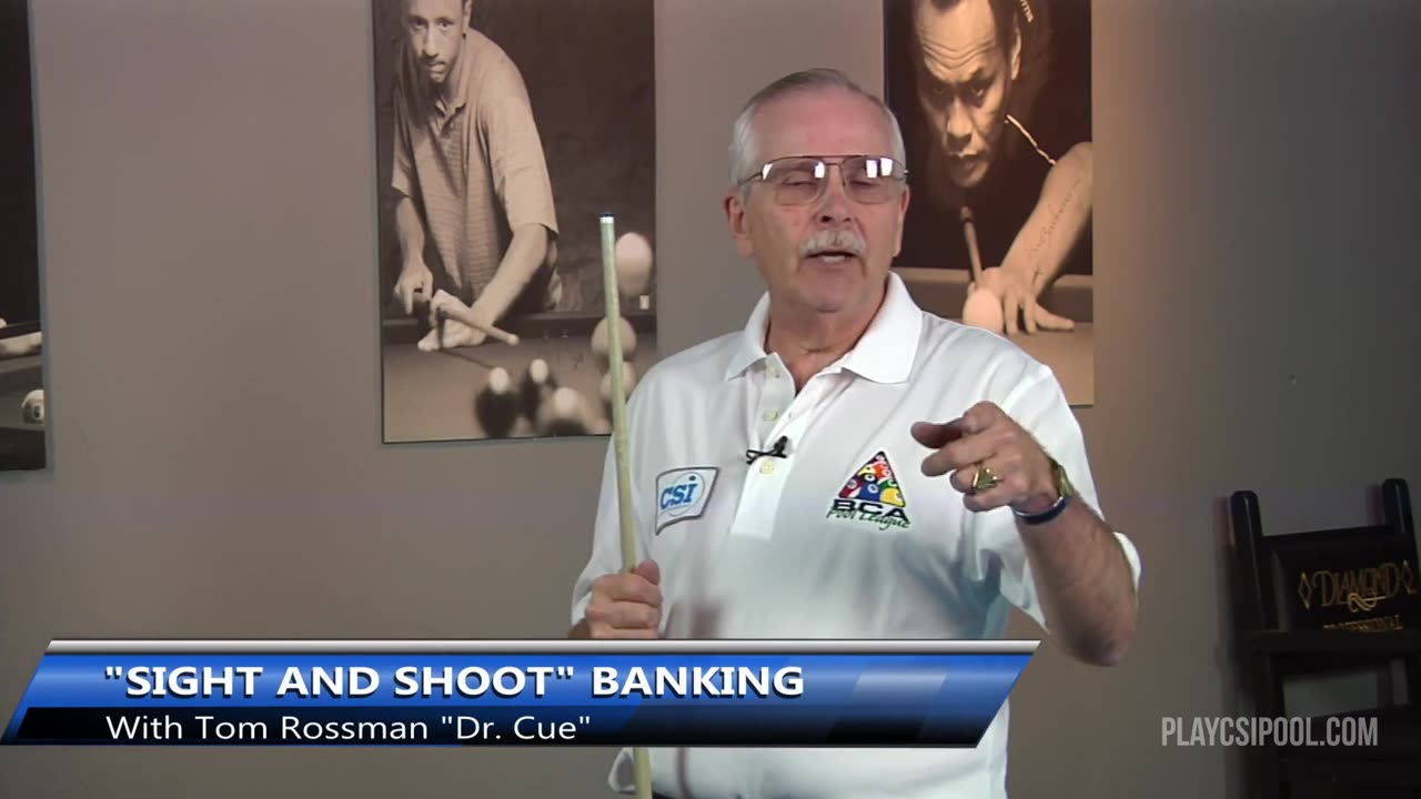 CSI Presents Dr.Cue: Kicking and Banking #11 Sight and Shoot Banking