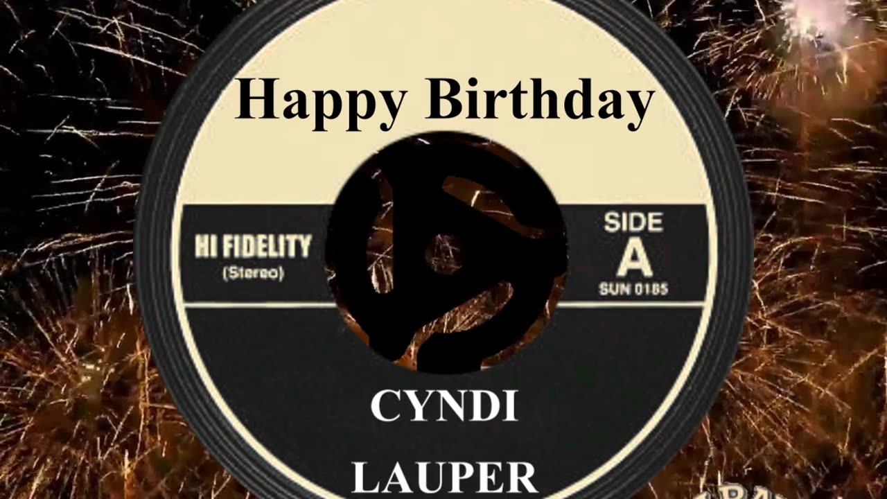 HAPPY BIRTHDAY CYNDI LAUPER