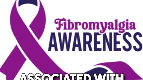 Things you should know about Fibro myalgia.