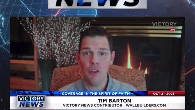 Victory News w/Tim Barton: The Constitution helps protect our religious freedoms! (10.21.21-4pm/CT)