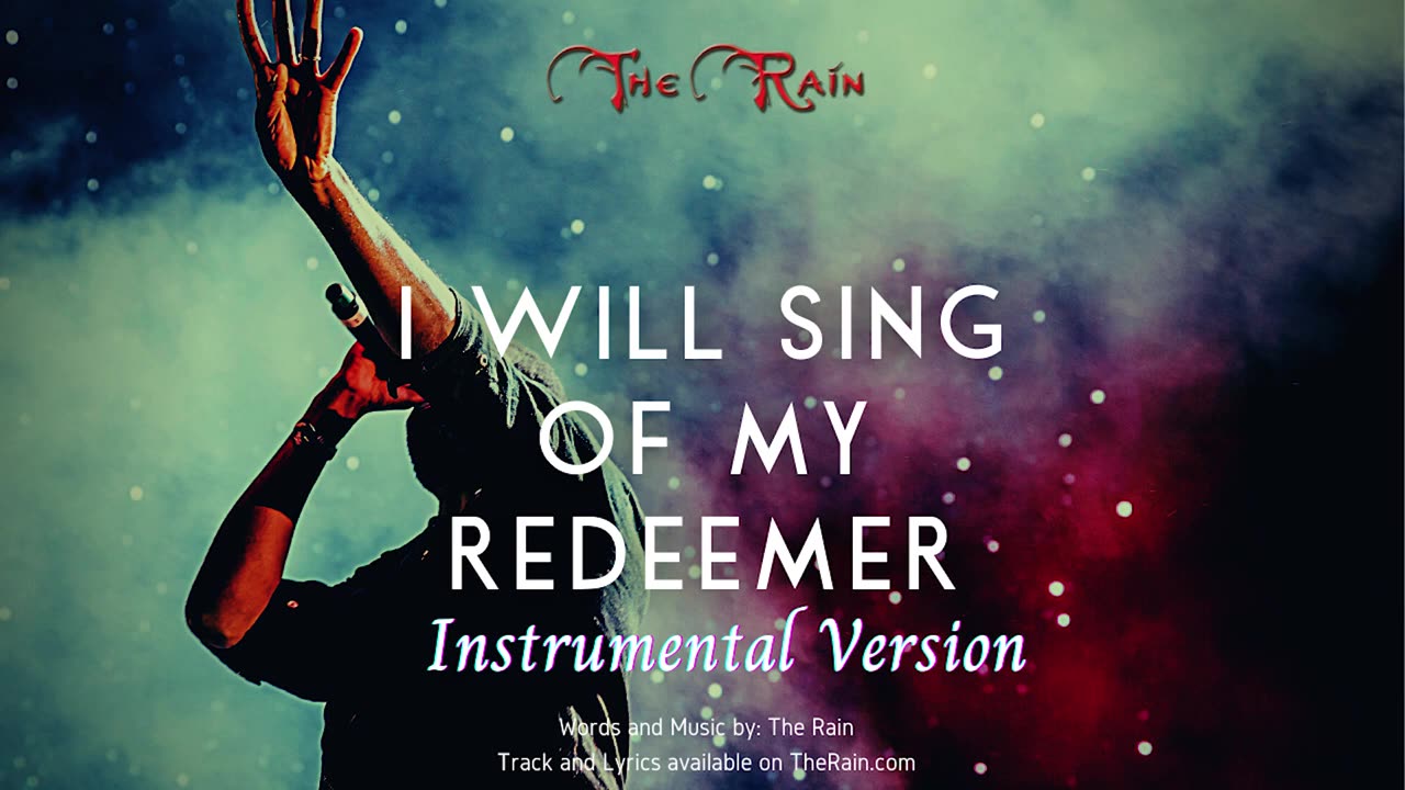I Will Sing Of My Redeemer - Instrumental Version