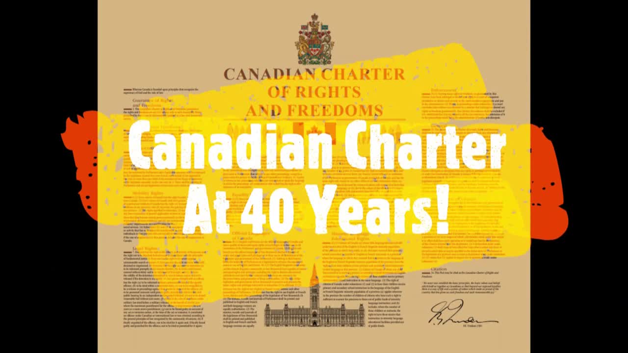 The Canadian Charter at 40!