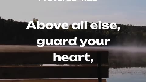 Proverbs 4:23