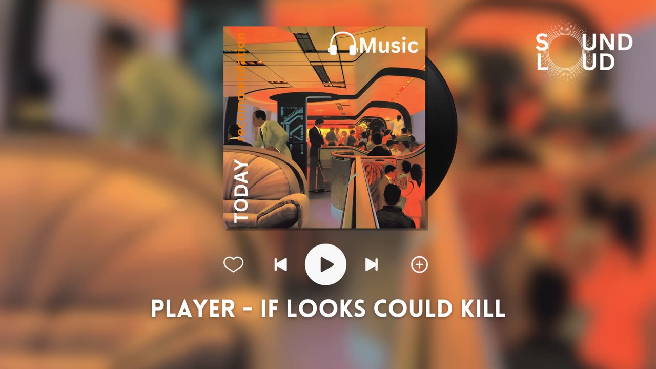 Player - If Looks Could Kill