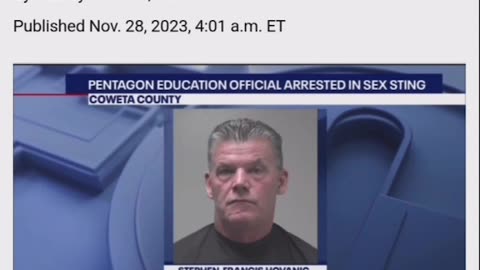 PENTAGON OFFICIAL OVERSEEING FEDERAL SCHOOLS ARRESTED IN GEORGIA HUMAN TRAFFICKING STING
