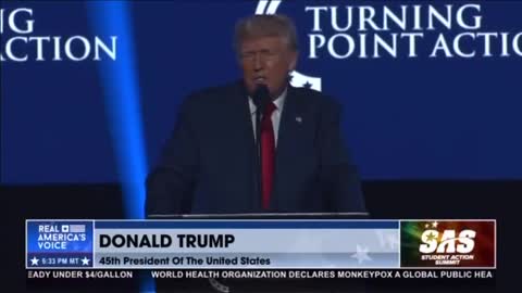 July 23rd, 2022: President Donald J Trump Speaks at Turning Point U.S.A. Student Action