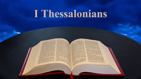 Book of 1 Thessalonians Chapters 1-5 | English Audio Bible KJV