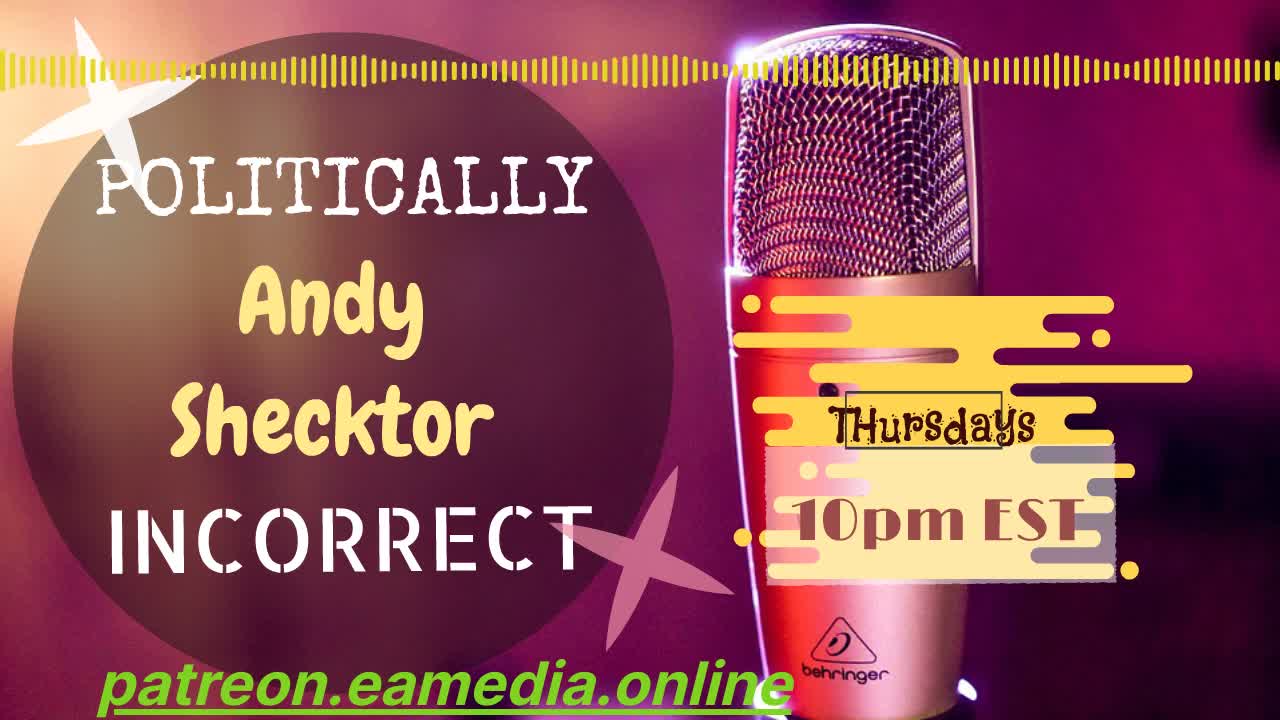 'Biden The First Six Months' on POLITICALLY INCORRECT w/ Andrew "Andy" Shecktor