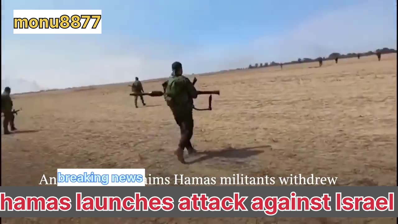 Hamas launches attack against Israel