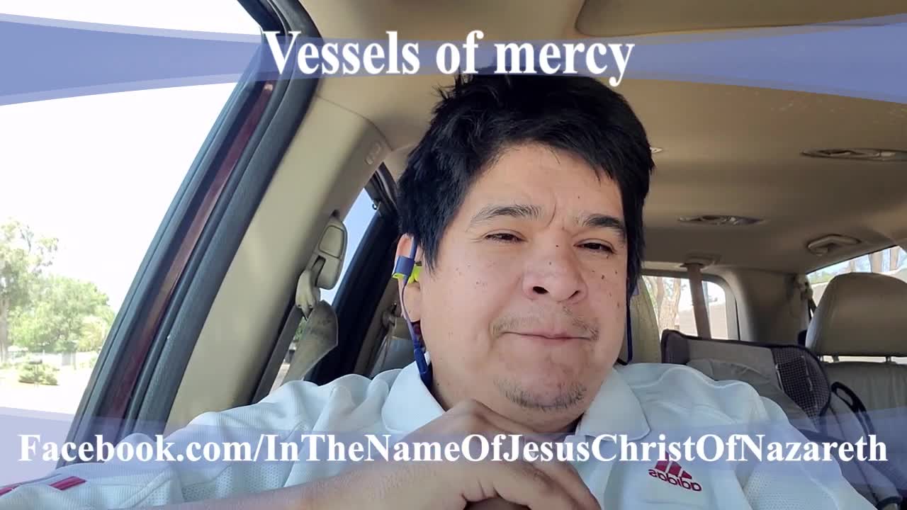 Vessels of mercy