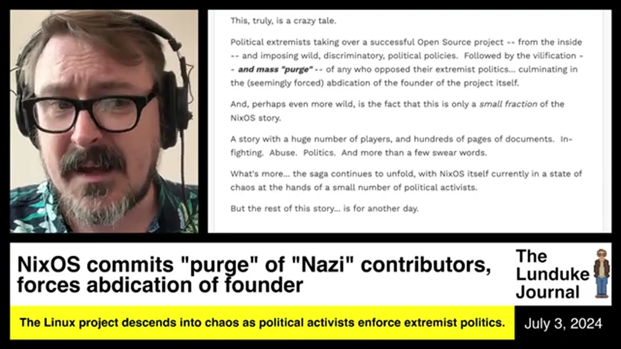 NixOS commits "purge" of "Nazi" contributors, forces abdication of founder by Bryan Lunduke reupload