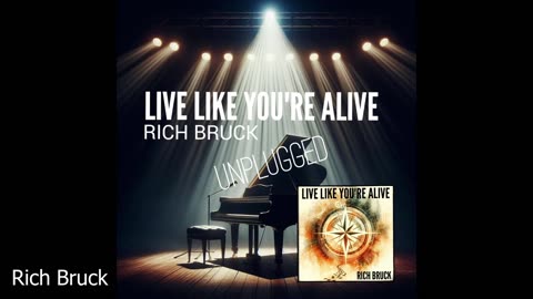 Live Like You're Alive UNPLUGGED