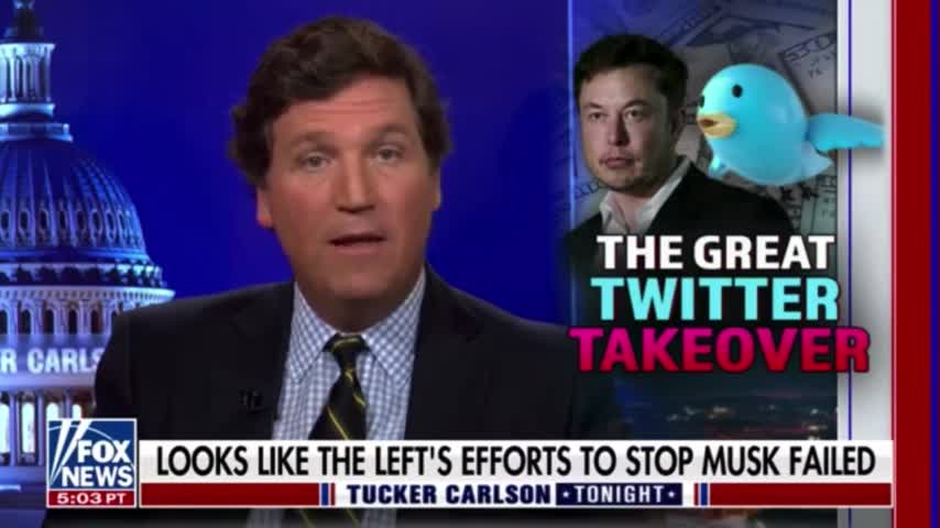 Source Tells Tucker There's a 90% Chance Elon Will Own Twitter Within Two Weeks