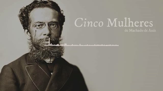 Cinco Mulheres de Machado de Assis - Audiolivro Completo