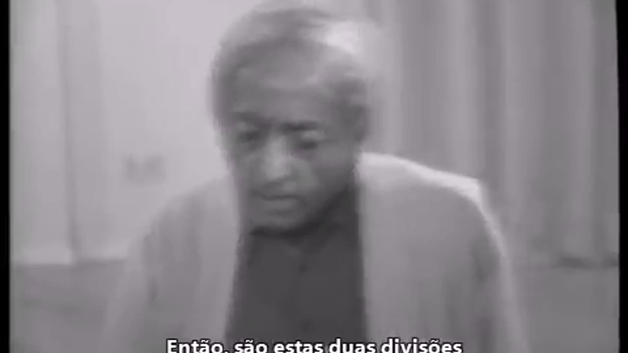 Podem as duas correntes caminhar juntas? - Jiddu Krishnamurti