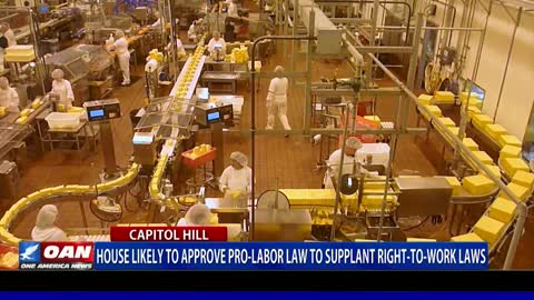 House Likely To Approve ProLabor Law to Supplant Right-To-Work Laws