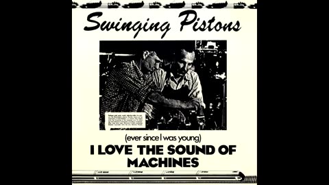 Swinging Pistons - (Ever Since I Was Young) I Love the Sound of Machines FULL ALBUM EP