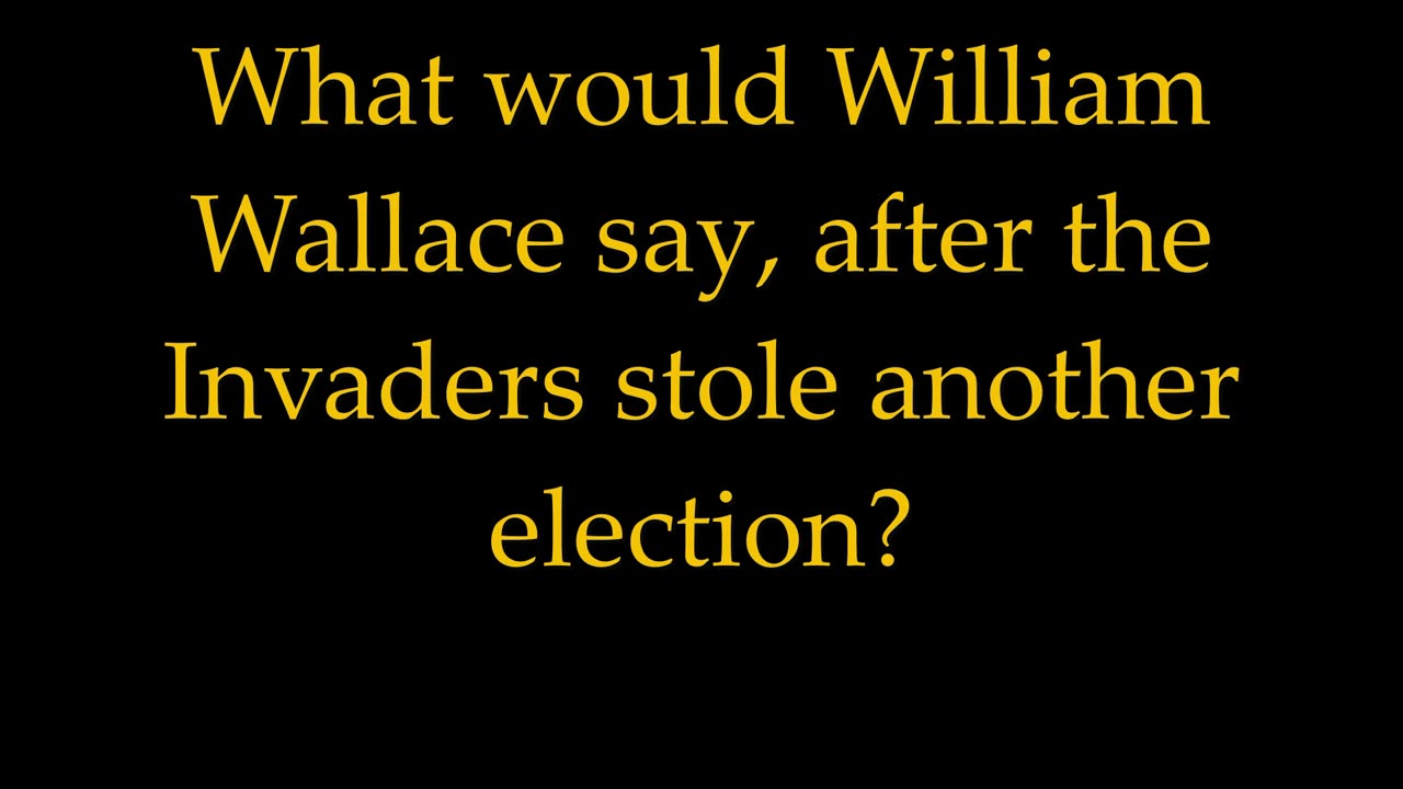 Upon Further Review with Mike Wiley - What would William Wallace do about another stolen election?