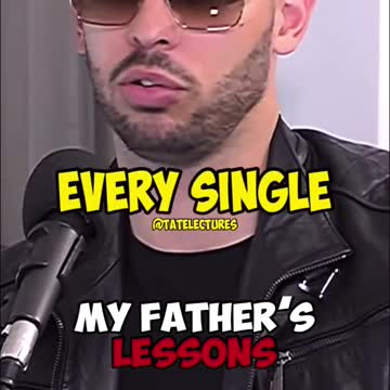 Andrew Tate On His Father’s Lessons 🐐