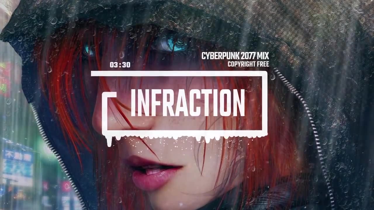 Cyberpunk 2077 MIX by Infraction - Music / Compilation