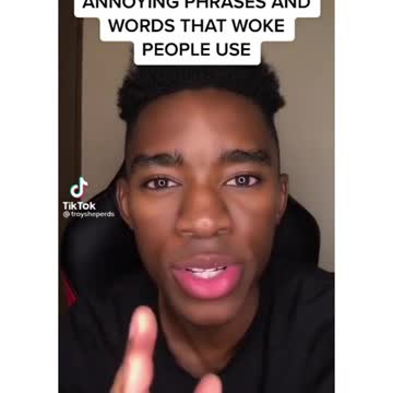 Annoying Words & Phrases that Woke People Use