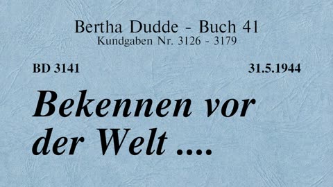 BD 3141 - BEKENNEN VOR DER WELT ....