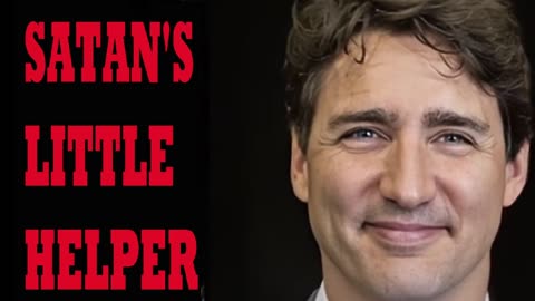 #TrudeauMustGo SATAN'S LITTLE HELPER