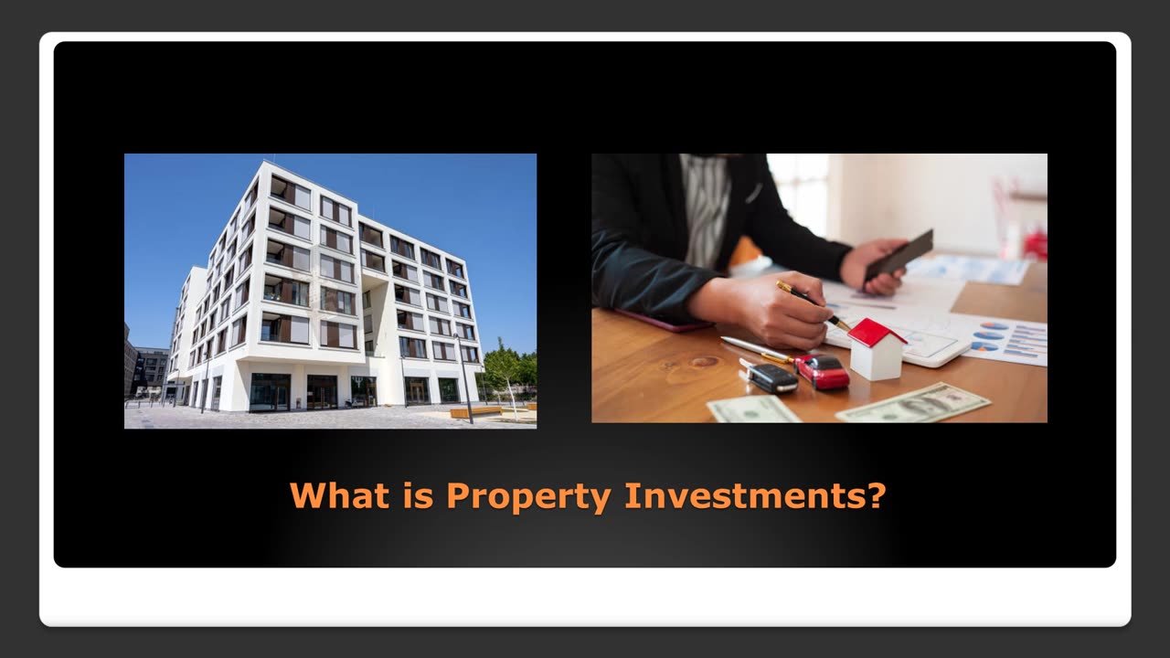 What is Property Investment?