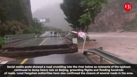 Road collapses after Doksuri pummels northern China