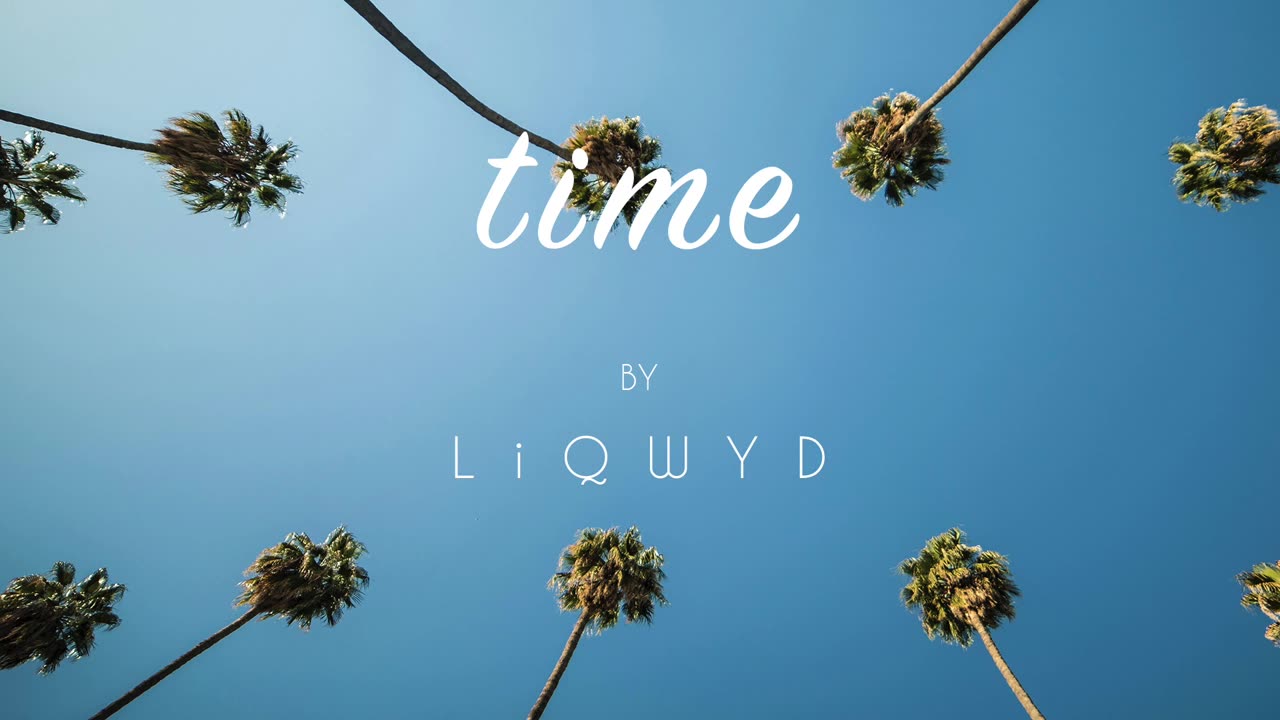 LiQWYD - Time [Official]