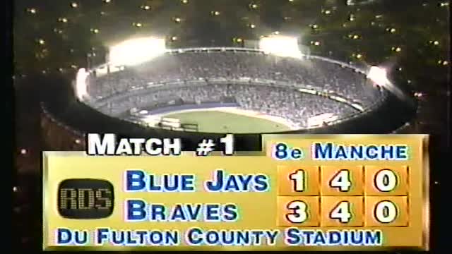 La série mondial 1992 1 er match Jays de Toronto vs Braves D'Atlanta