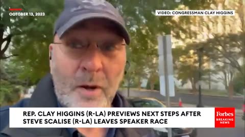 'A Friend Is A Friend'- Clay Higgins Laments Steve Scalise Leaving Speaker Contest