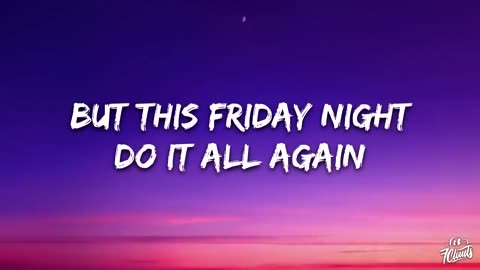 Last Friday Night (T.G.I.F) (Lyrics)