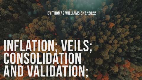 Inflation; Veils; Consolidation and validation;