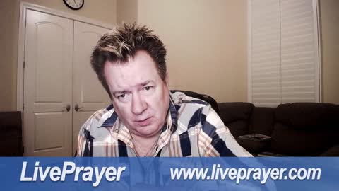 Liveprayer with Bill Keller 5/17/22