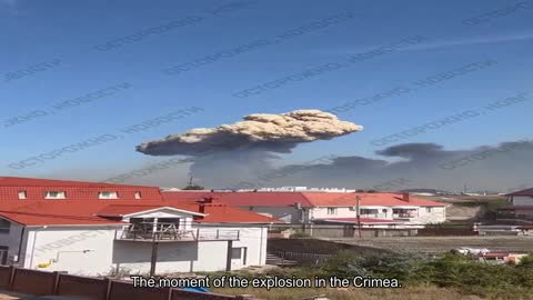 The moment of the explosion in Crimea.