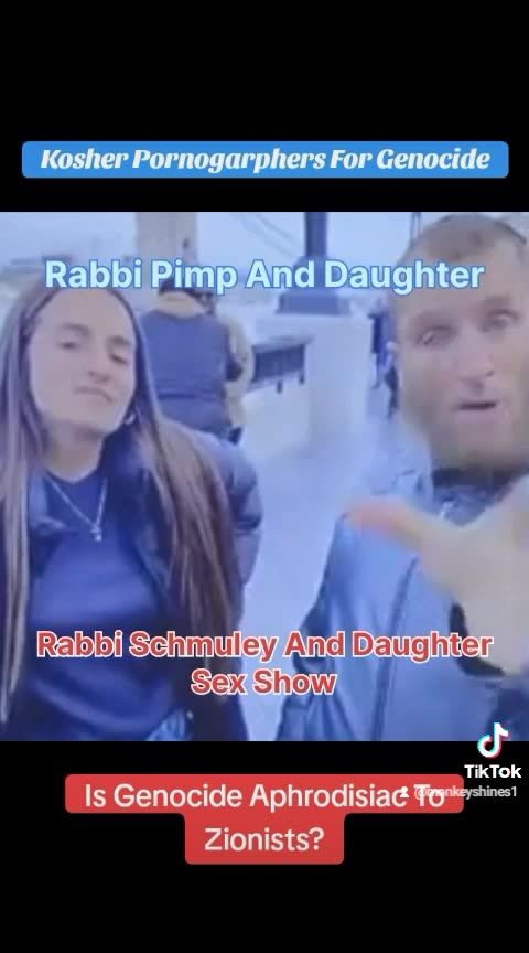 Zionist Rabbi Schmuley And Daughter Promote Pornography To Support Israel Genocide In Palestine