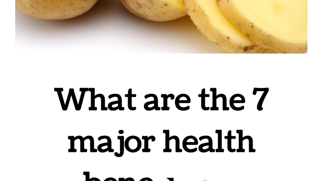 What are the 7 major health benefits of potatoes?