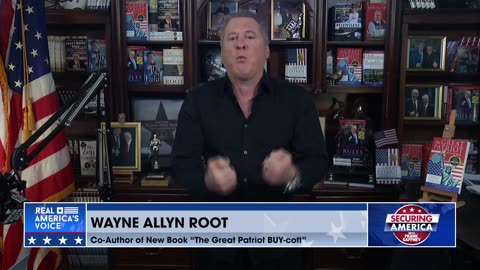 Securing America with Wayne Allyn Root (part 1) | August 4, 2023