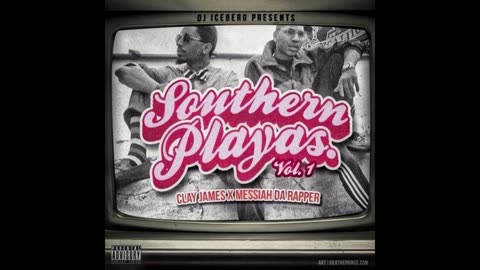 Clay James - Southern Playas Vol. 1 Mixtape